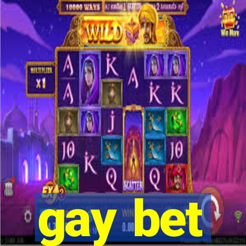 gay bet